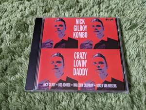 【即決】NICK GILROY KOMBO (ニック・ギルロイ・コンボ) Crazy Lovin