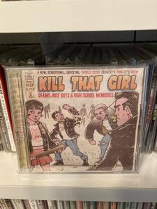 Kill That Girl 「Shams, Nice Guys & High School Memories 」CD punk pop italy melodic ramones queers manges monsterzero rock 