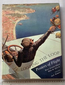★[A13081・特価洋書 LOOPING THE LOOP: Posters of Flight ] ★