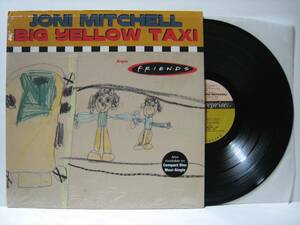 【12”】 JONI MITCHELL / BIG YELLOW TAXI FROM FRIENDS US盤 ジョニ・ミッチェル ビッグ・イエロー・タクシー
