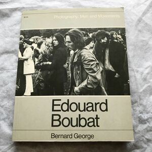 Edouard Boubat エドゥアール・ブーバ Photography : Men and Movements レア写真集 70年代 ストリート デッドストック