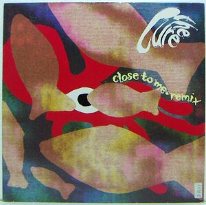 12”Single,THE CURE　CLOSE TO ME REMIX 輸入盤