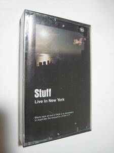 【カセットテープ】 STUFF / ★新品未開封★ LIVE IN NEW YORK US版 スタッフ イン・ニューヨーク