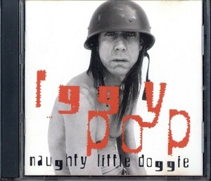 即決・送料無料(2点で)◆イギー・ポップ Iggy Pop◆Naughty Little Doggie◆ハート・イズ・セイヴド◆(b2446)