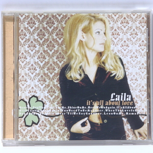 【CD】ライラ オール・アバウト・ラヴ Laila It’s All About Love