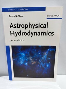 Astrophysical Hydrodynamics　天体物理学の流体力学/洋書/英語/天文学/宇宙/構造【ac06b】