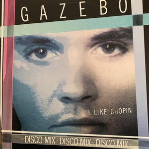 ◆ Gazebo - I Like Chopin ◆12inch 日本盤　(Japanese edition)