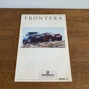 【OPEL FRONTERA カタログ 海外版】オペル　フロンテラ　自動車　当時物　希少