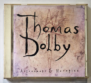 トーマスドルビー「アストロノーツ＆ヘラティクス」　Thomas Dolby / Astronauts & Heretics