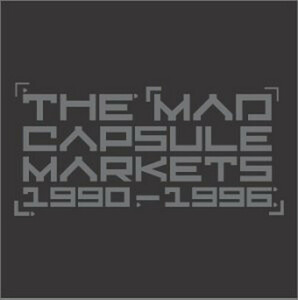 ＊中古CD THE MAD CAPSULE MARKETSザ・マッドカプセルマーケッツ/1990-1996初期音源集 2004年作品 ビクターエンタテインメント
