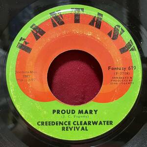 ◆USorg7”MONOs!◆CREEDENCE CLEARWATER REVIVAL◆PROUD MARY◆