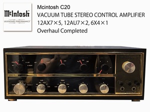 極上品！『Mcintosh / マッキントッシュ 初期型 C20 真空管ステレオ・コントロールアンプ 完全OH済み！ウッドケース付き！』