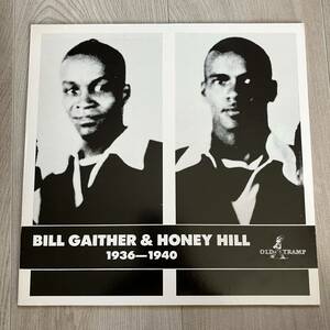 オランダ盤 LP Bill Gaither & Honey Hill 1936-1940 OLD Tramp OT-1212 戦前ブルースコンピ