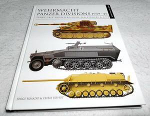 ＜洋書＞ドイツ国防軍パンツァー師団1939-45年：戦車、自走砲、ハーフトラックと装甲戦闘車『Wehrmacht Panzer Divisions 1939-45』～識別