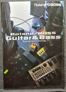 Roland/Boss Guitar ＆ Bass Equipment Catalog　ローランド／ボス　エフェクターカタログ 2001年7月作成
