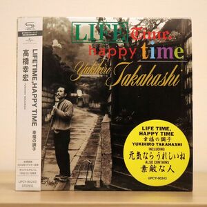 SHMCD 紙ジャケ 高橋幸宏/LIFETIME, HAPPY TIME/ユニバーサルミュージック UPCY-90243 CD □