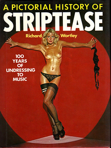 L+★A PICTORIAL HISTORY OF STRIPTEASE/目で見るストリップの歴史★