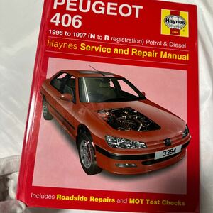 PEUGEOT406 ヘインズHaynesプジョー/ガソリン1996-1997サービス&リペアマニュアル配線図付き整備書 整備本 manual