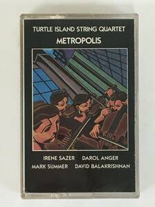 ■□H538 METROPOLIS メトロポリス TURTLE ISLAND STRING QUARTET タートル・アイランド・ストリング・クワルテット カセットテープ□■