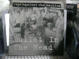 RAGE AGAINST THE MACHINE レイジアゲインストザマシーン / BULLET IN THE HEAD U.K.限定ピクチャー12“ Audioslave Farside Inside Out