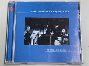 【CD美品】the oceanic concerts/pete townshend & raphael rudd/ピート・タウンゼント/ライヴ盤【輸入盤】