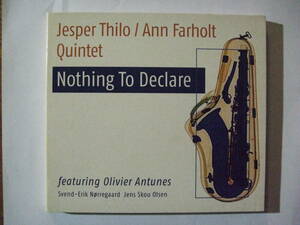 Jesper Thilo / Ann Farholt Quintet - Nothing To Declare