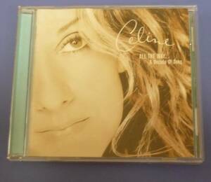 ★音楽ＣＤ：「Celine Dion：ALL THE WAY...:A Dcade of song」（中古）：曲目数全１７曲。ESCA 8070：収録曲目は等、詳細は下記ご参照。