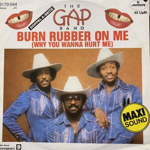 ◆ The Gap Band - Burn Rubber On Me / Baby Baba Boogie　◆12inch ドイツ盤 サーファー系ディスコ!!