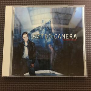 アズテック・カメラ ドリームランド 国内盤 CD