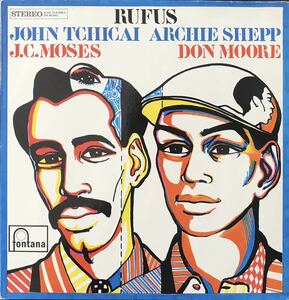 John Tchicai-Archie Shepp,J.C. Moses,Don MooreRufus
