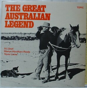 ◆□Ⅱ-LP【07150】-【UK盤】A L LLOYD /MARTYN WYNDHAM-READE/TREVOR *THE GREAT AUSTRALIAN LEGEND/A. L. Lloyd,Dave Swarbrick