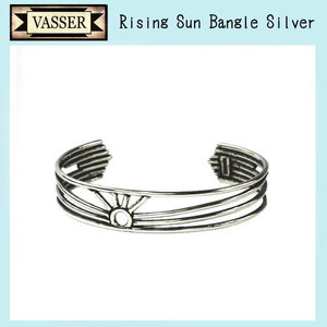 VASSER(バッサー)Rising Sun Bangle Silver(ライジングサンバングル シルバー)