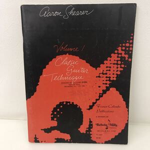 720　古本　100円スタート　クラシックギター教本　楽譜　Classic Guitar Technique　アーロン・シアラー　トーマス・キクタ　