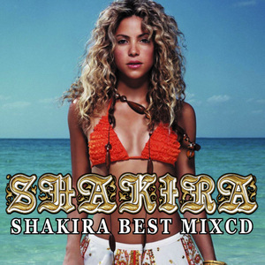 ★Shakira シャキーラ 豪華25曲 完全網羅 最強 Best MixCD【2,200円→大幅値下げ!!】匿名配送