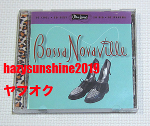 ウルトラ・ラウンジ ULTRA LOUNGE CD ボサノヴァ BOSSA NOVA VILLE NOVAVILLE WANDA DE SAH RAY ANTHONY モンド MONDO