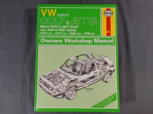 0D3F5　[洋書]　VW GOLF&JETTA Owners Workshop Manual　フォルクスワーゲン　ゴルフ＆ジェッタ　1985年～1987年　Haynes