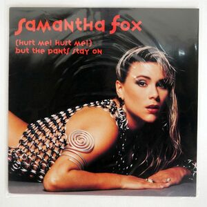 米 SAMANTHA FOX/(HURT ME! HURT ME!) BUT THE PANTS STAY ON/JIVE 14411JD 12