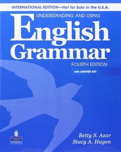 [A11852724]Understanding and Using English Grammar， 4th Edition (STUDENT BO