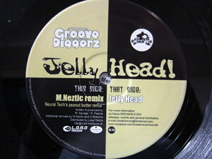 12inch GROOVE DIGGERZ / Jelly Head / Manuel Neztic Neural Tech Groove Diggerz remix / 5枚以上で送料無料
