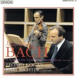 Ｊ．Ｓ．バッハ：ヴァイオリンとチェンバロのためのソナタ全集（Ｂｌｕ－ｓｐｅｃ　ＣＤ）／レオニード・コーガン,リヒター,レオニード・コ