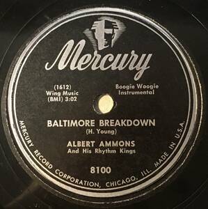 ALBERT AMMONS AND HIS RHYTHM KINGS MERCURY Baltimore Breakdown/ In a Little Spanish Town