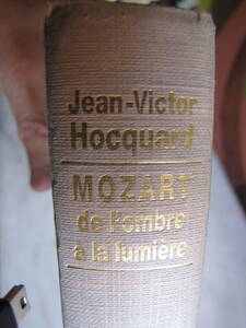 モーツァルトの評論本　ジャン=ヴィクトル・オカール[著]　フランス語のみです　