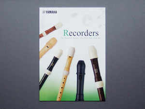 【カタログのみ】YAMAHA 2017.12 Recorders 検 リコーダー YRF YRN YRS YRA YRB YRT YRN YRGB Recorder ヤマハ 縦笛