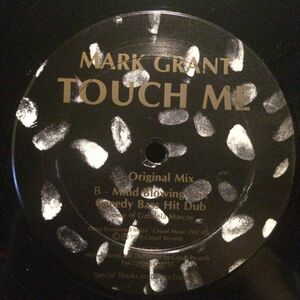 Mark Grant ?/ Touch Me