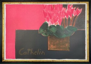 【特価】　≪　　ベルナール・カトラン　　≫　　オリジナルリトグラフ【石版画】　CYCLAMEN ROSE A DOS ROSE　1991年 　 BERNARD CATHELIN