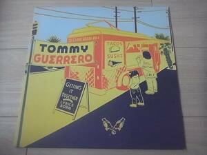 TOMMY GUERRERO（トミーゲレロ）アナログ盤「GETTIN