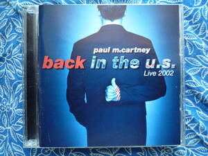 ◇ポール・マッカートニー/ バック・イン・ザ・U.S. －ライヴ2002■2枚組 ※盤面きれいです。☆ビートルズ、ウイングス時代も含む35曲
