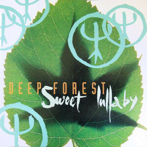 LOFT 90ｓエスノハウスクラシック！　Deep Forest Sweet Lullaby　12インチ