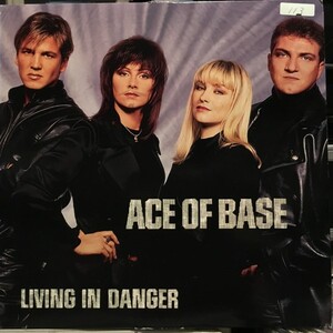 Ace Of Base / Living In Danger