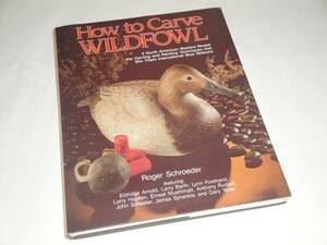 洋書 How to Carve Wildfowl 野鳥彫刻技術 オブジェ